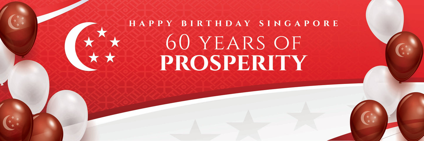 celebratory banner with Singapore flag, balloons, and text 'Happy Birthday Singapore 60 Years of Prosperity' on a red background.