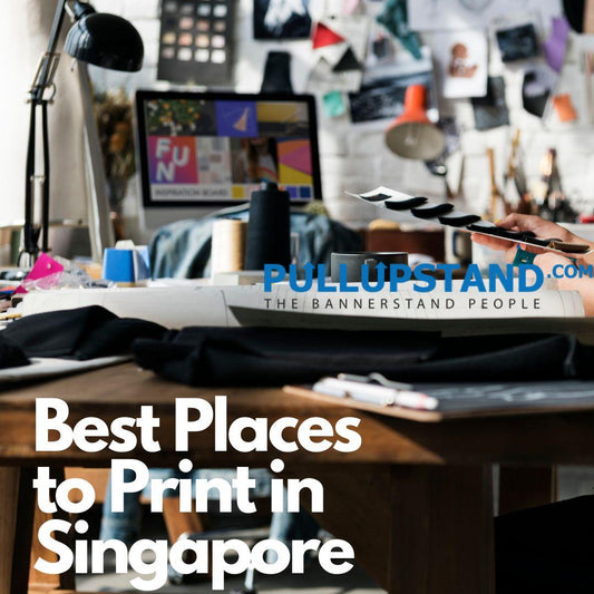 Singapore Printing Service – 2025 Ultimate Guide by Pullupstand - Pullupstand.com Pte Ltd