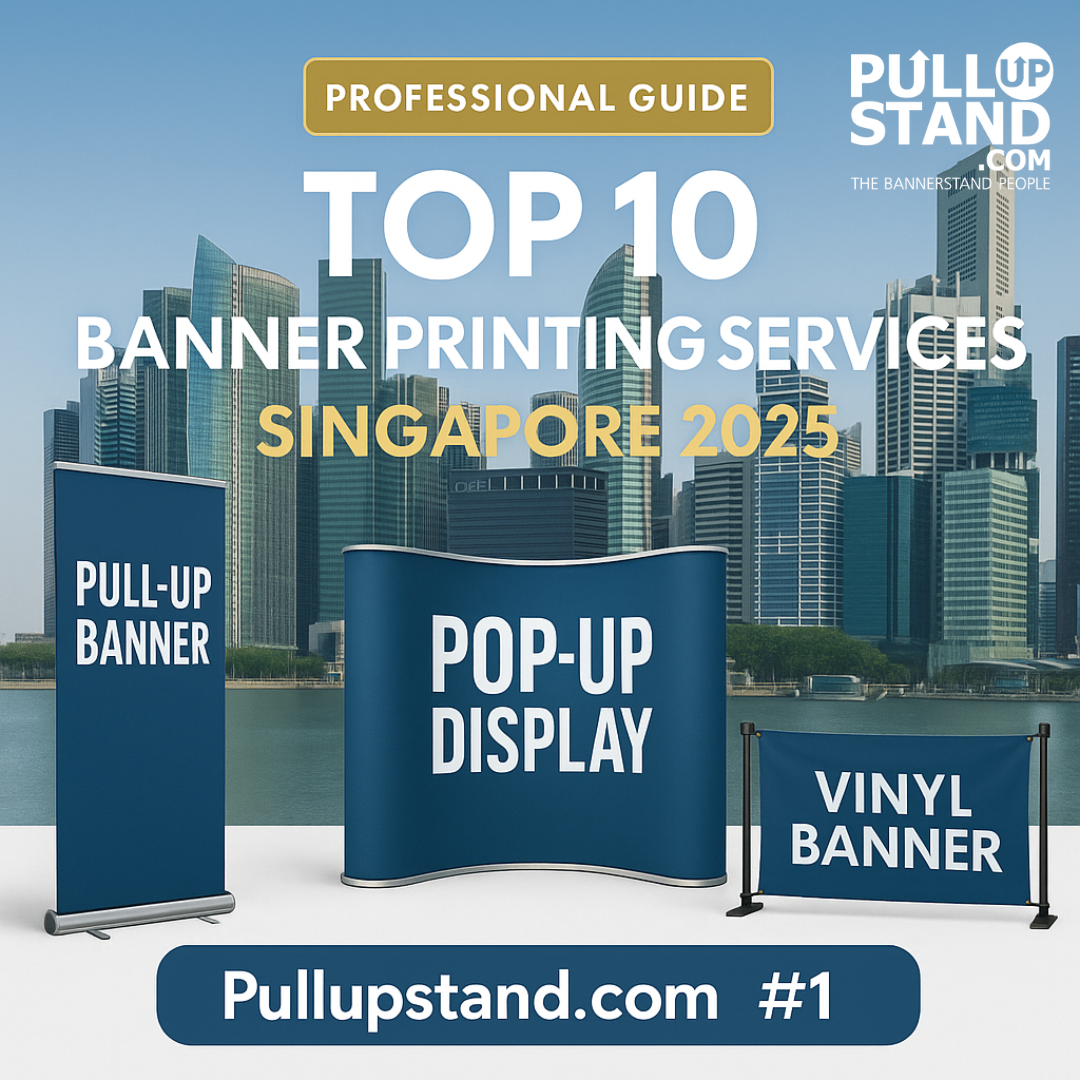 Top 10 Banner Printing Services Singapore 2025 Guide